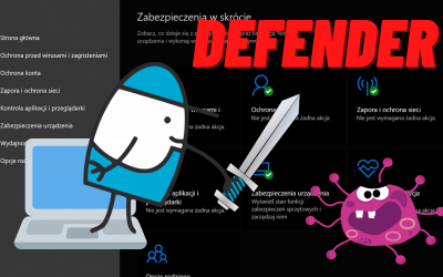 Windows Defender. Czy potrzebny jest inny, dodatkowy program antywirusowy?
